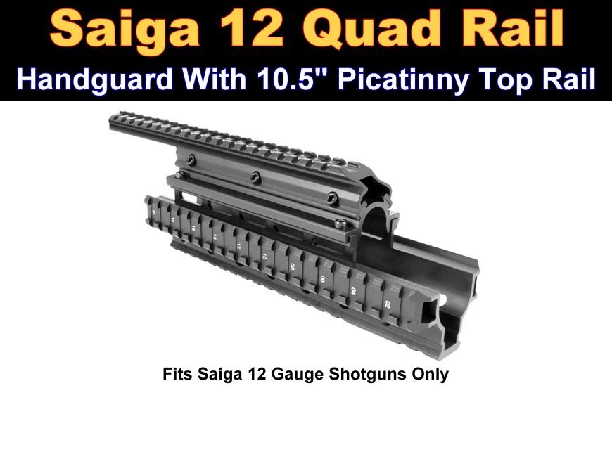 Saiga 12 Quad Rail With 10.5
